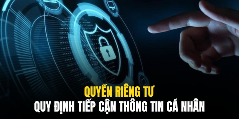 Quy định tiếp cận quyền riêng tư 789P