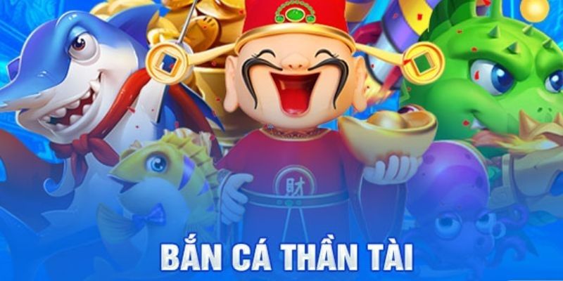 tổng quan về bắn cá thần tài 789p